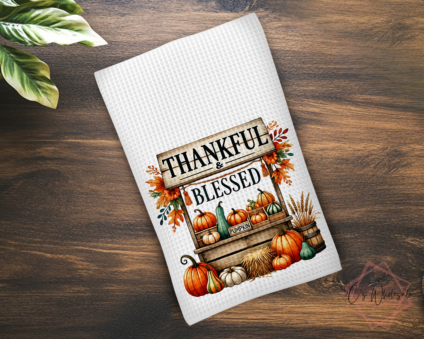Thankful and Blessed Dish Towel