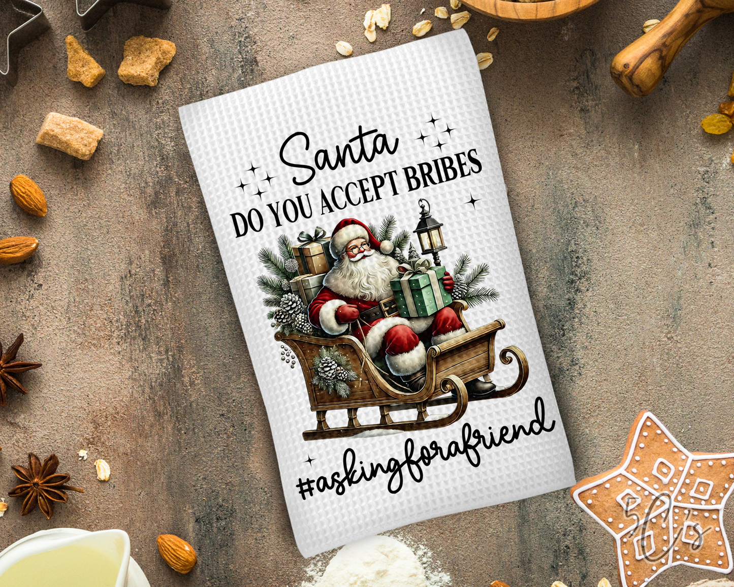 Santa Do You Accept Bribes Dish Towel