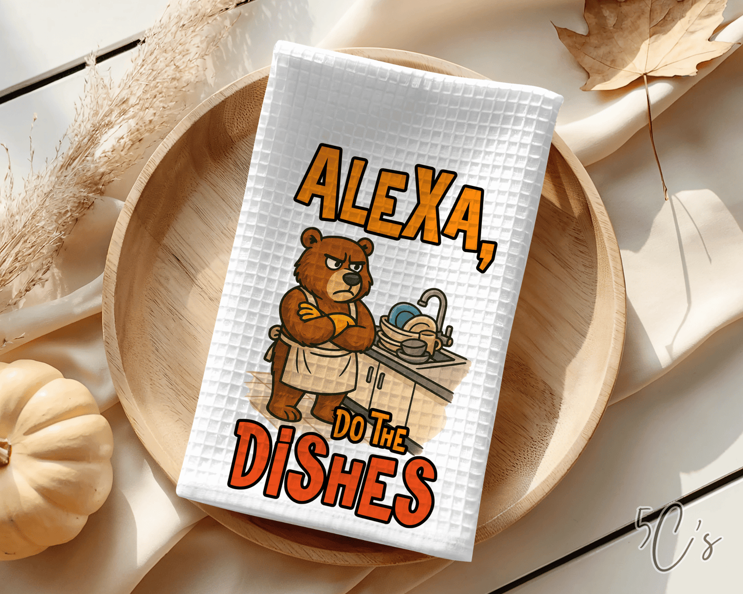 Alexa, Do The Dishes Dish Towel