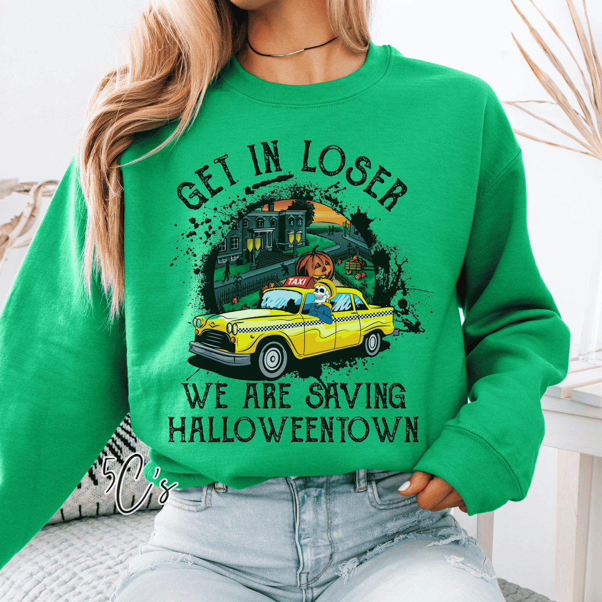 Get In Loser Sweatshirt