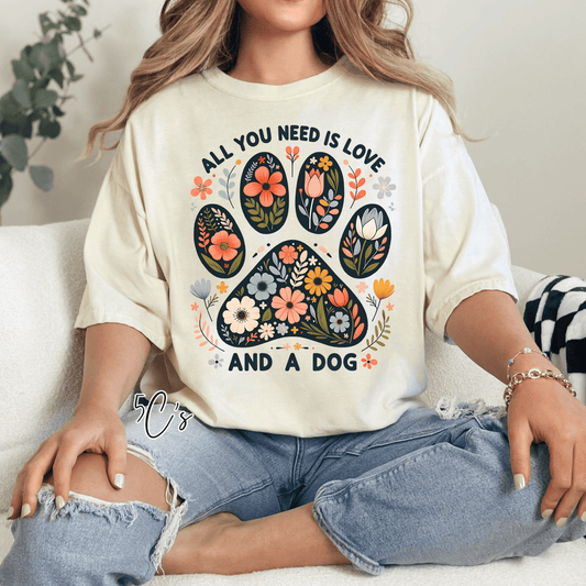 All You Need is Love & a Dog Graphic Tee