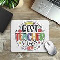Best Teacher Ever Mouse Pad