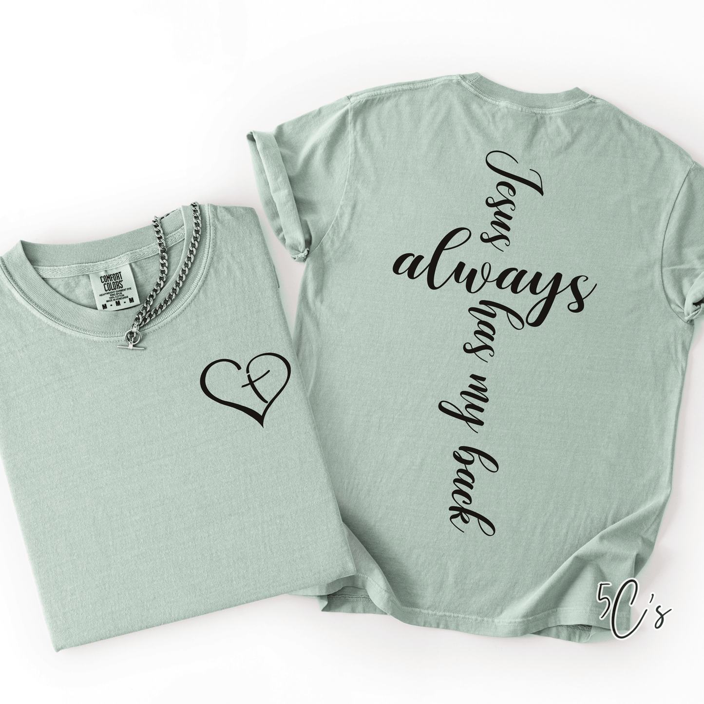 Jesus Always Has My Back Graphic Tee