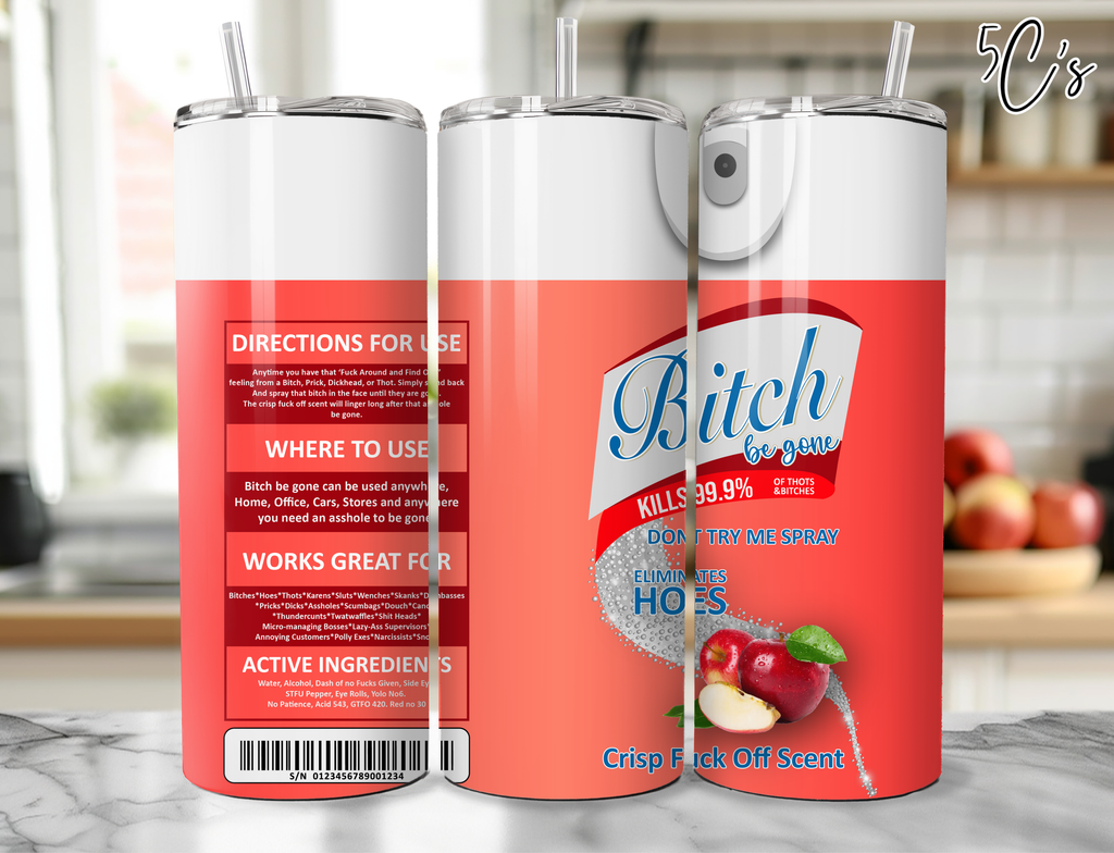 B*tch Be Gone Red Apple Tumbler