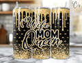 Wife Mom Queen Tumbler