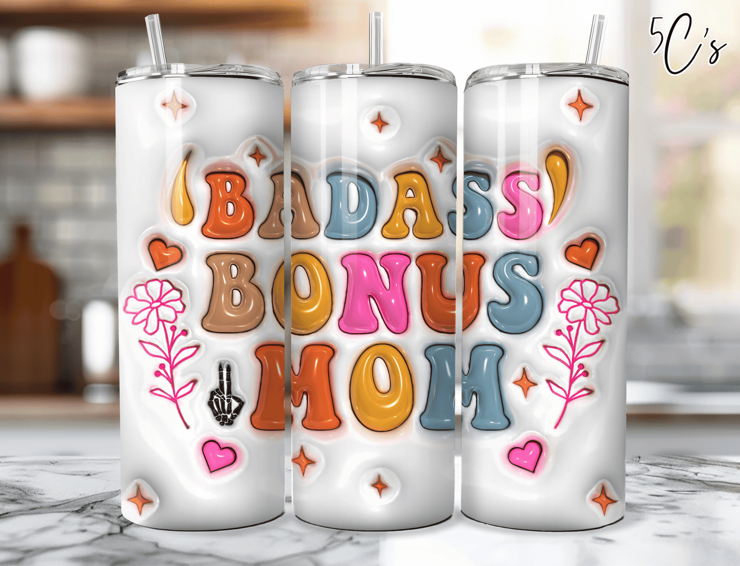 3D Inflated Badass Bonus Mom Mother's Day Tumbler