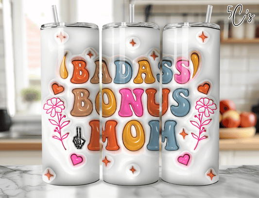 3D Inflated Badass Bonus Mom Mother's Day Tumbler