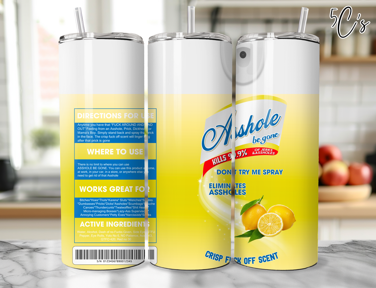 Asshole Be Gone Yellow Tumbler