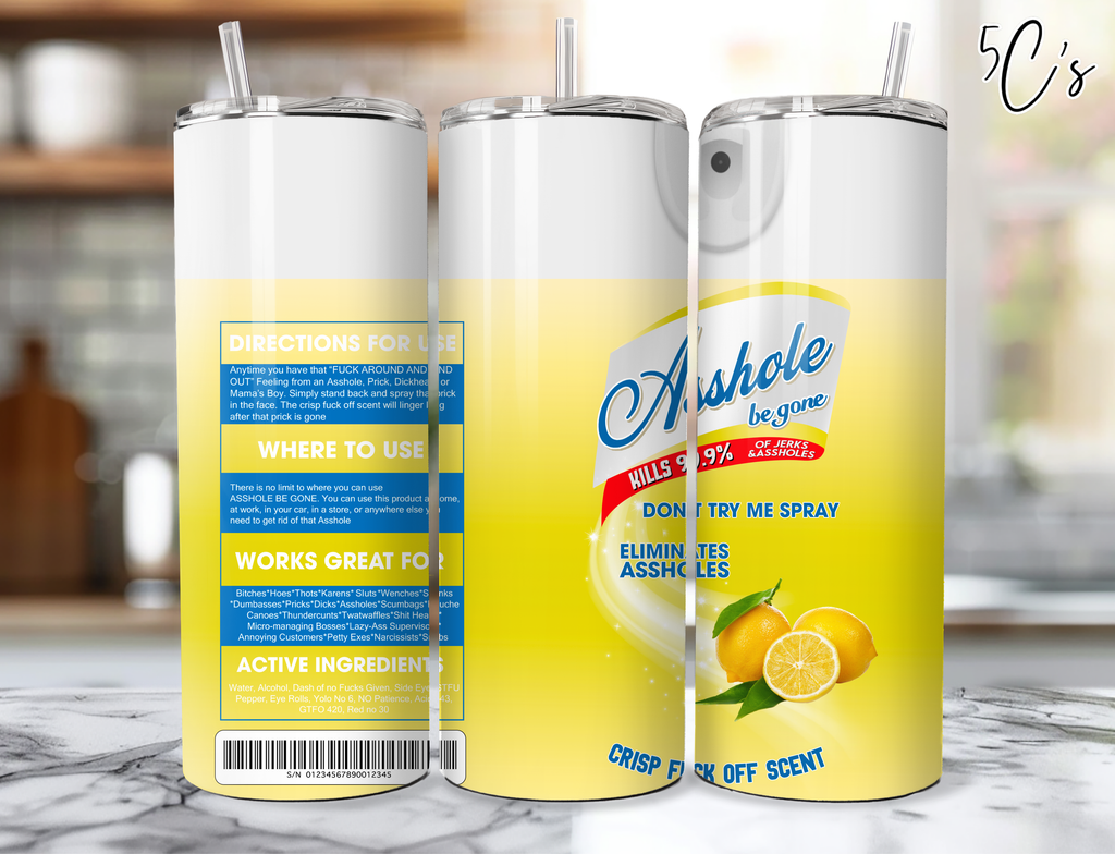 Asshole Be Gone Yellow Tumbler