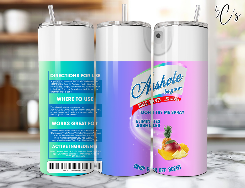 Asshole Be Gone Rainbow Tumbler