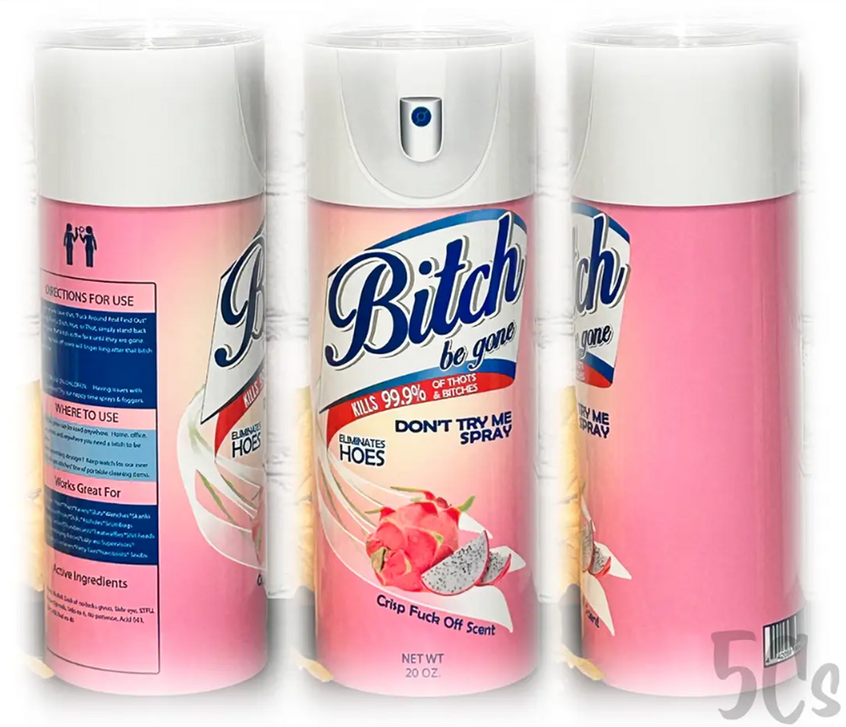 Bitch Be Gone Pink Tumbler