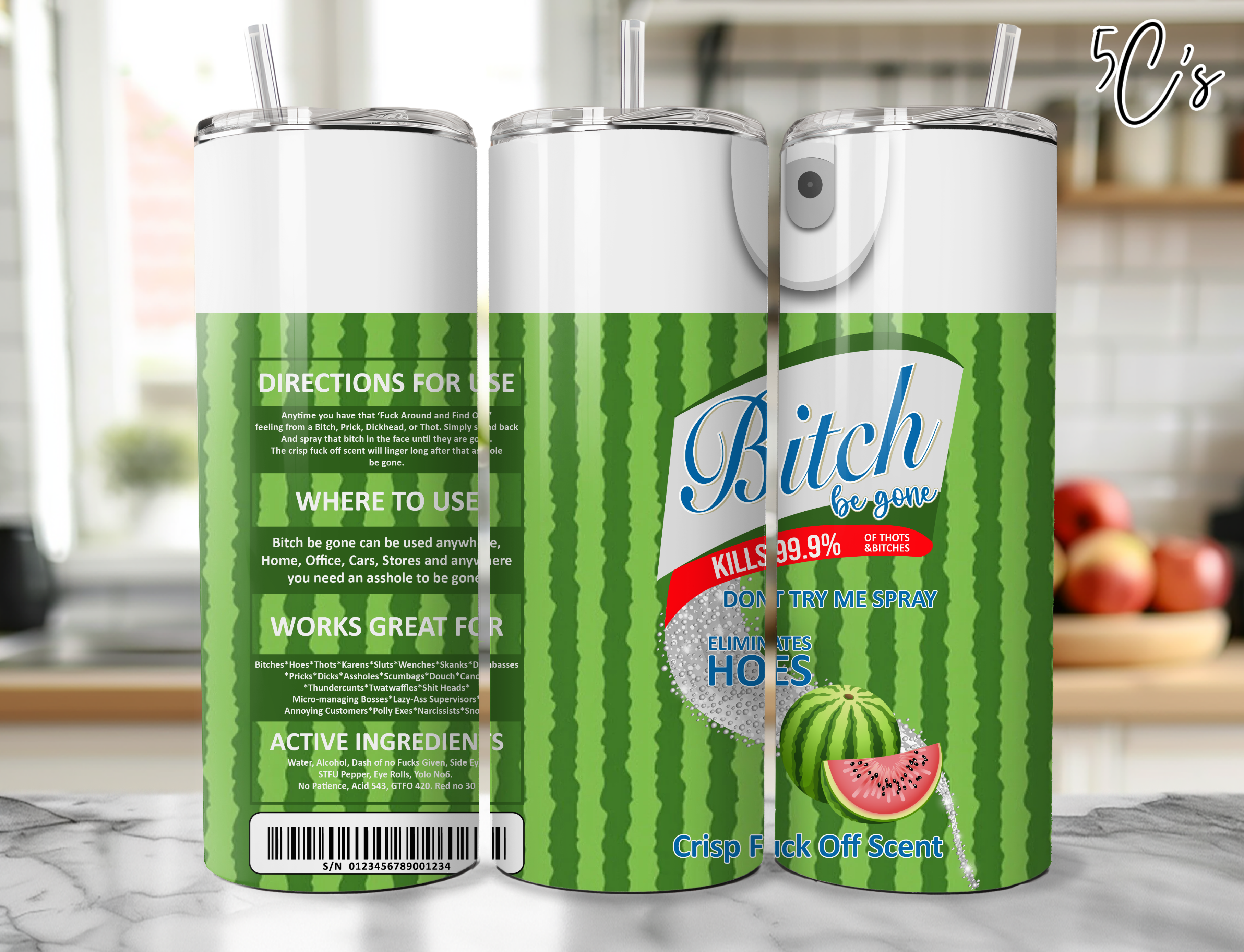 Bitch Be Gone Watermelon Tumbler