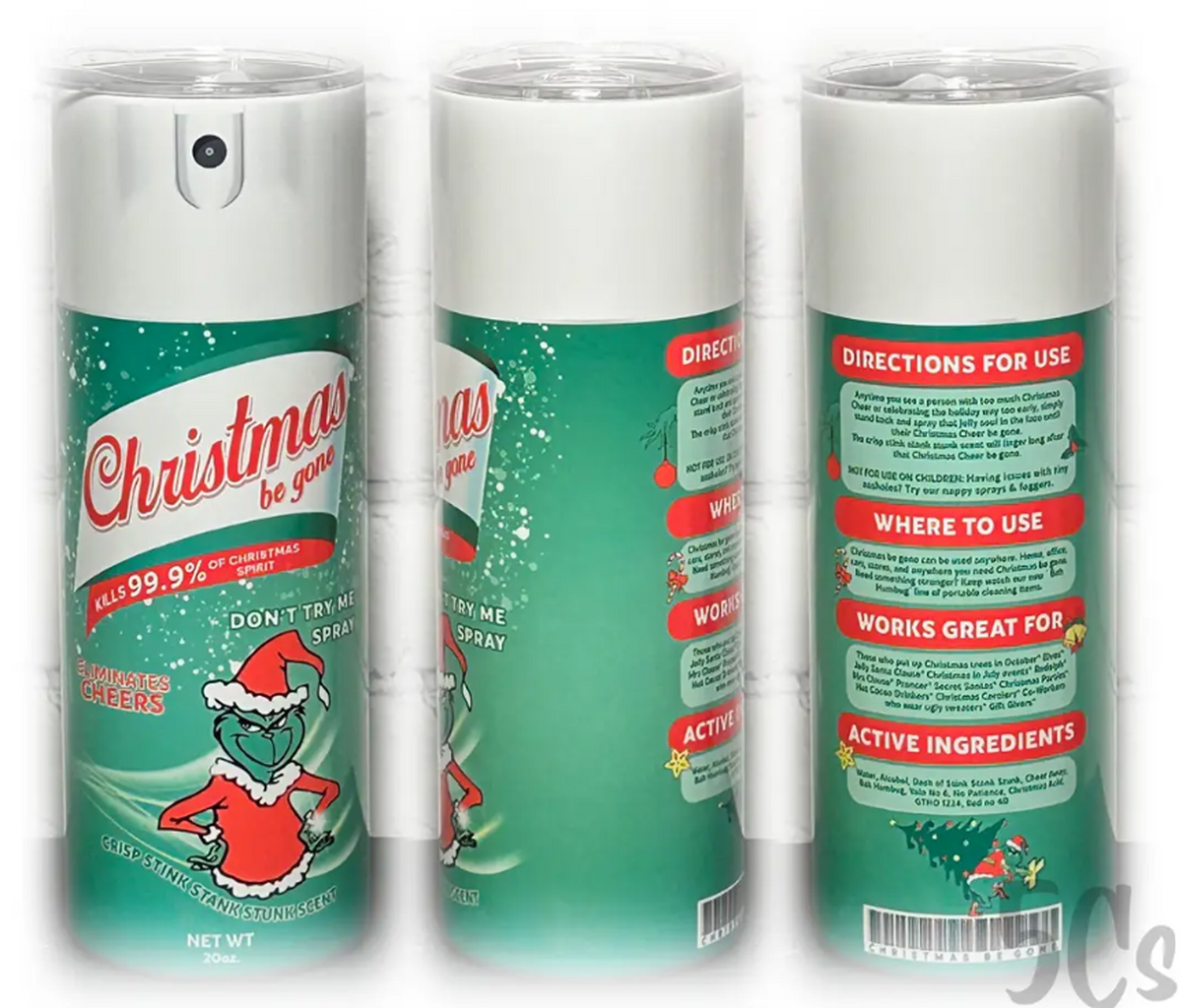 Christmas Be Gone Tumbler