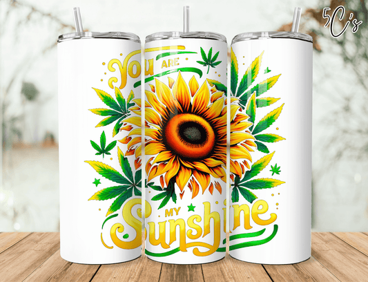 You Are My Sunshine Tumbler