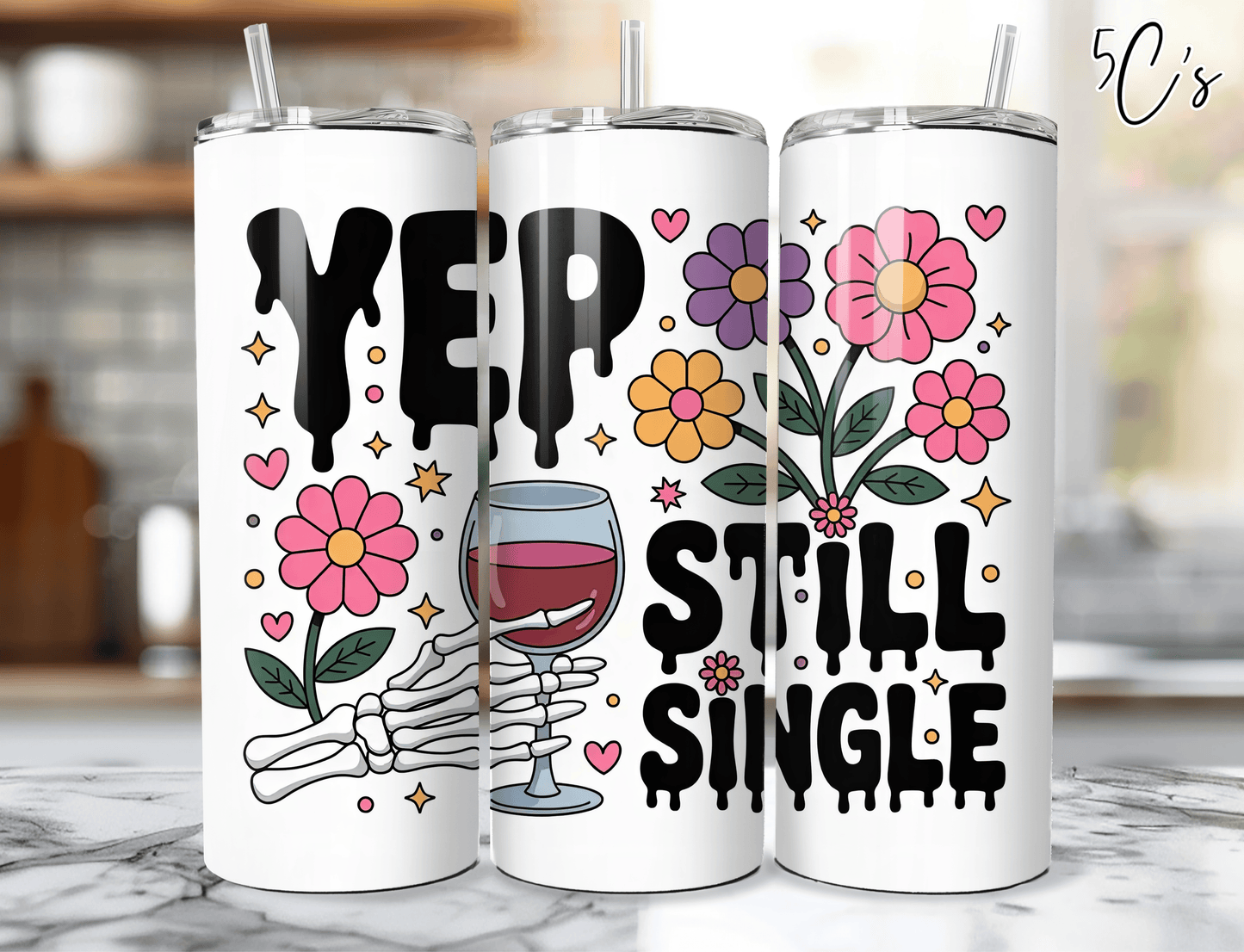 Yep Still Single Tumbler