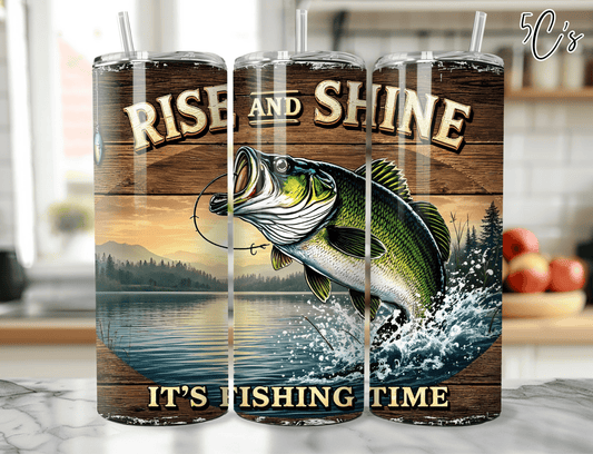 Rise & Shine It's Fishing Time Tumbler