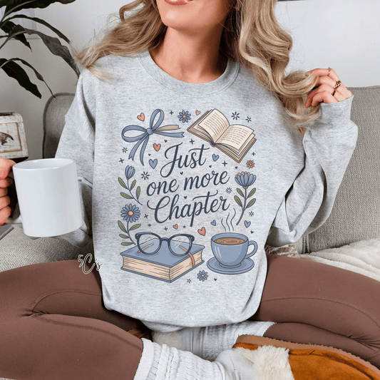 Just One More Chapter Sweatshirt