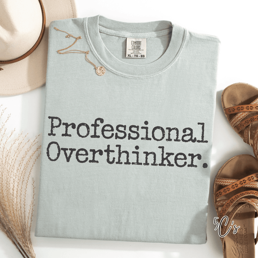 Professional Overthinker Graphic Tee