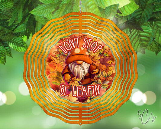 Don't Stop Be Leafin Gnome Wind Spinner