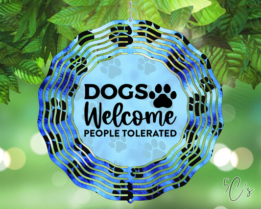 Dogs Welcome Wind Spinner