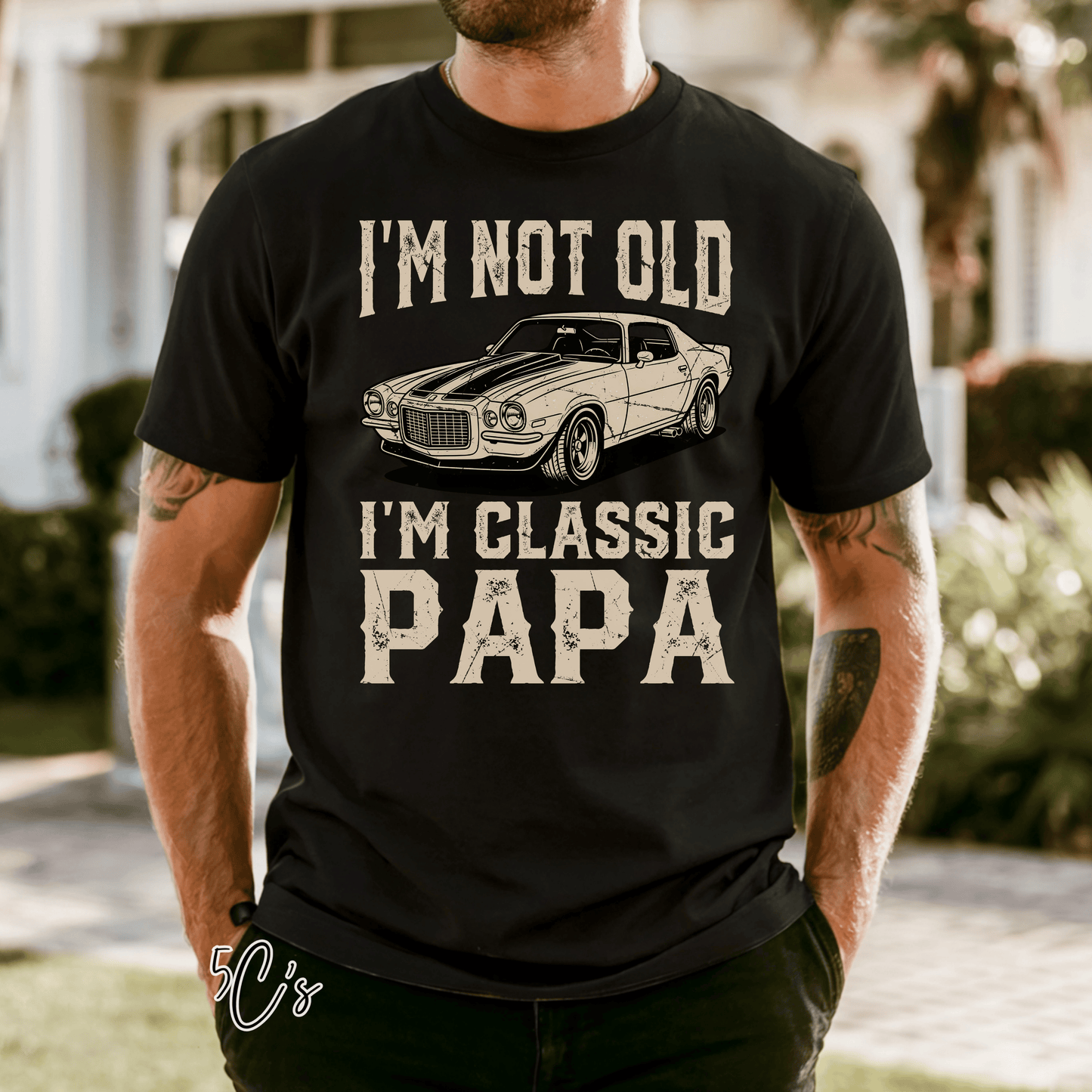 I'm Not Old I'm Classic Papa Graphic Tee