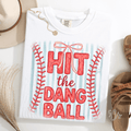 Hit The Dang Ball Graphic Tee