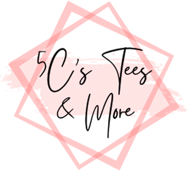 5C's Tees & More