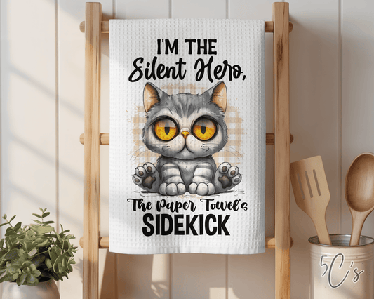 I'm The Silent Hero Kitchen Dish Towel