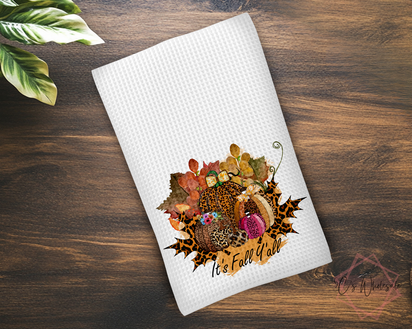 It's Fall Y'all Dish Towel