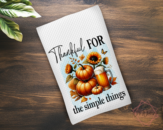 Thankful For The Simple Things Dish Towel