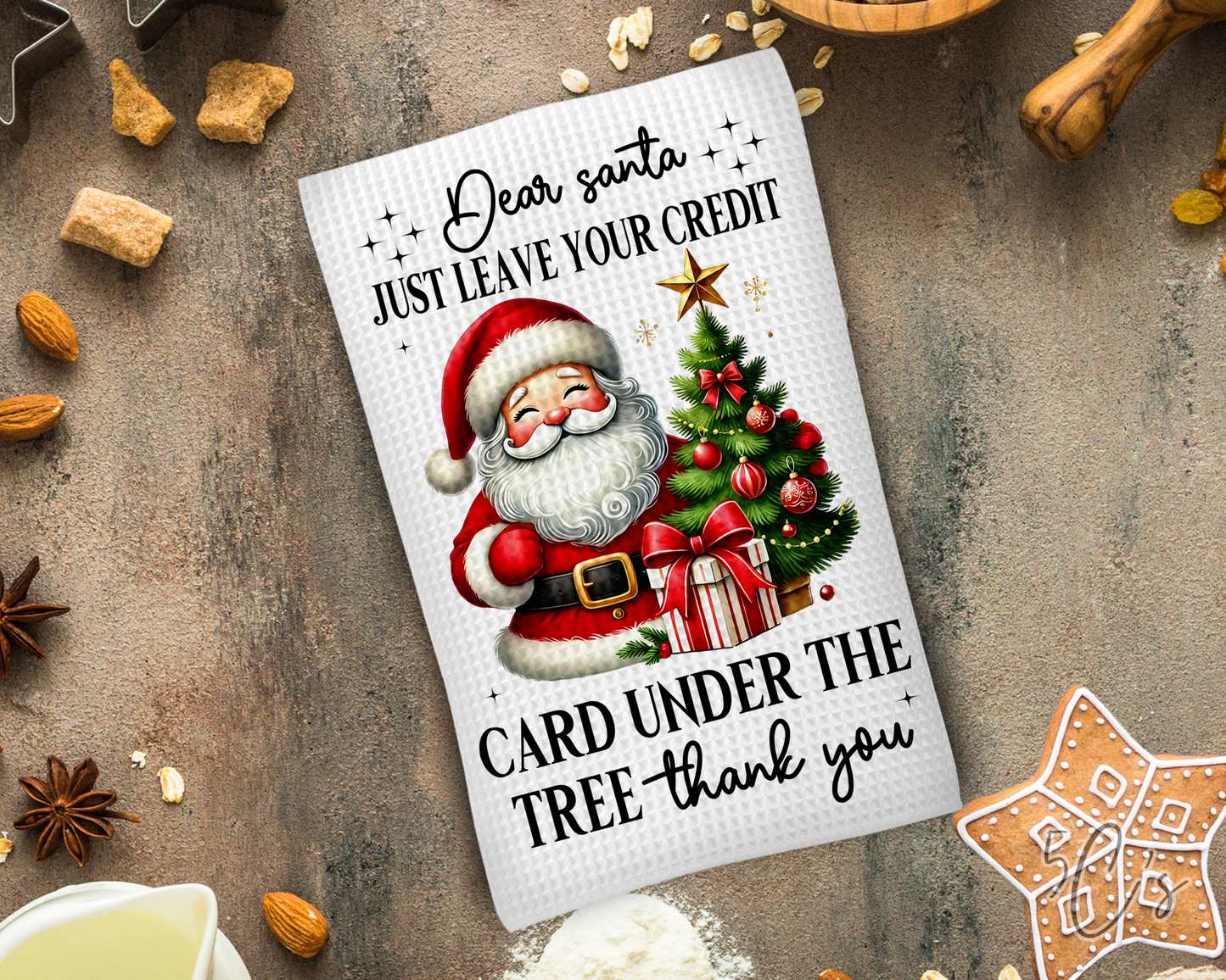 Dear Santa Just Leave Your Credit Card Dish Towel
