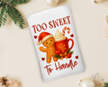 Too Sweet To Handle Dish Towel