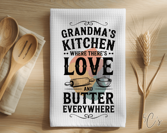 Grandma's Kitchen Where There's Butter Dish Towel