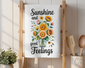 Sunshine & Good Feelings Dish Towel