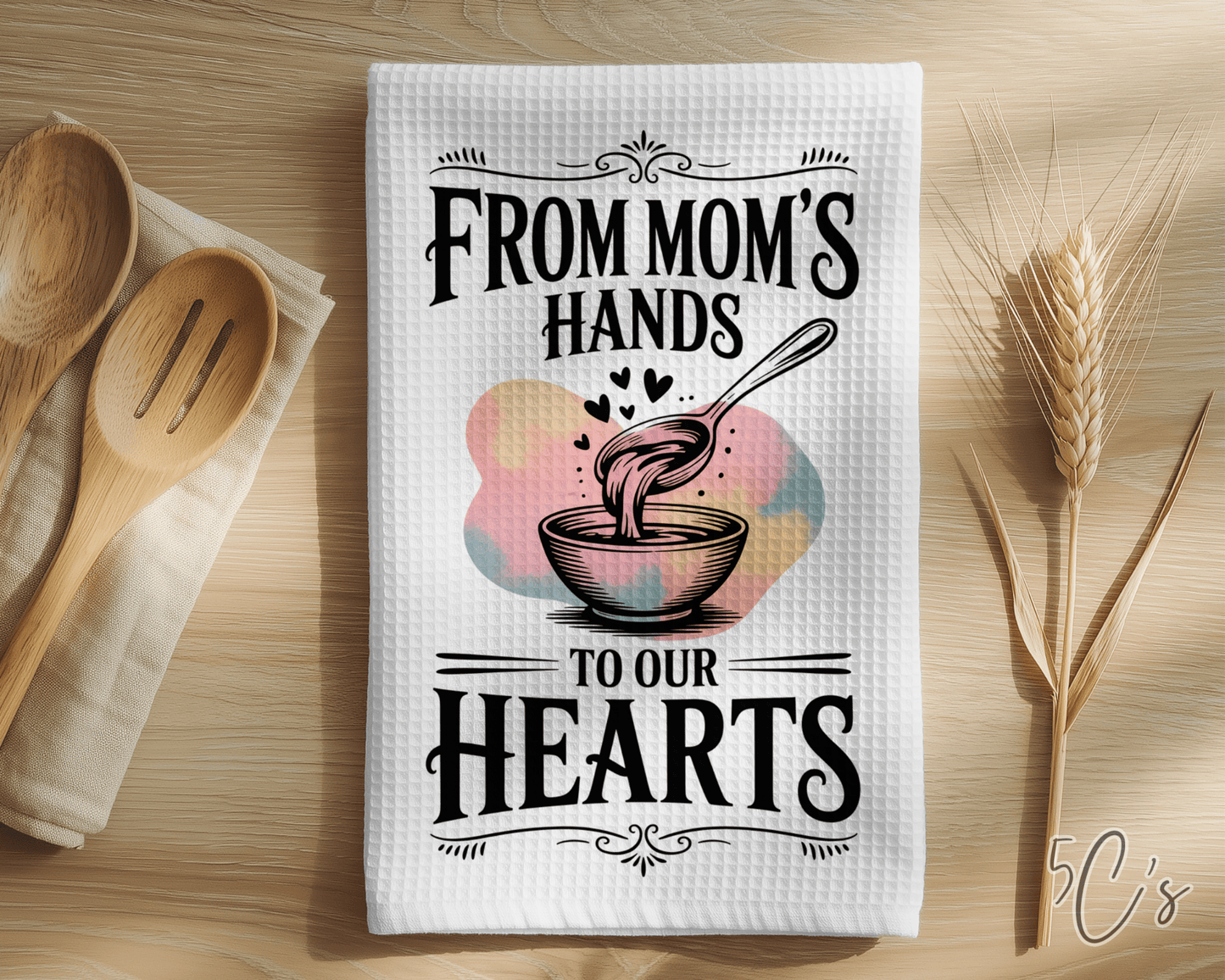 From Mom's Hands Dish Towel