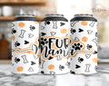Fur Mama Can Cooler