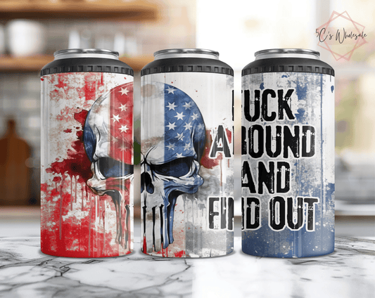 Fuck Around And Find Out Can Cooler
