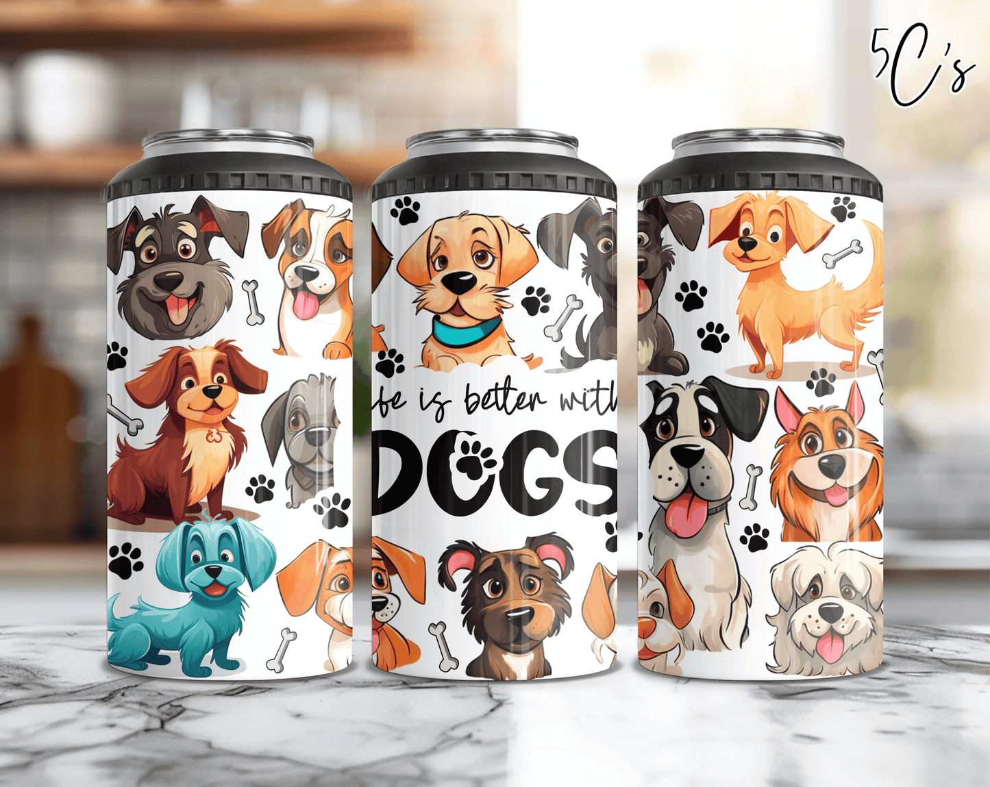 Life is Better with Dogs Can Cooler
