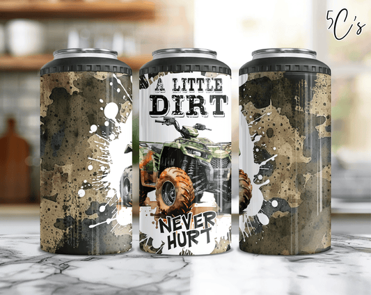 Little Dirt Never Hurt Truck Can Cooler